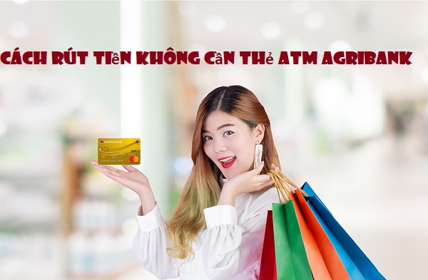 Cách rút tiền ATM Agribank