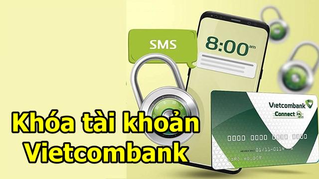 khóa tài khoản Vietcombank