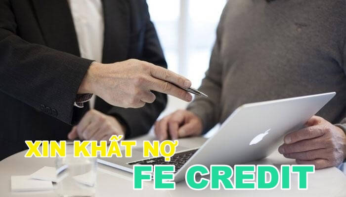 xin khất nợ Fe Credit